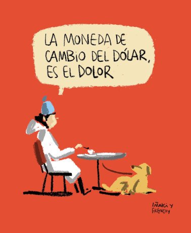 Moneda de cambio. Por Iñaki y Frenchy.