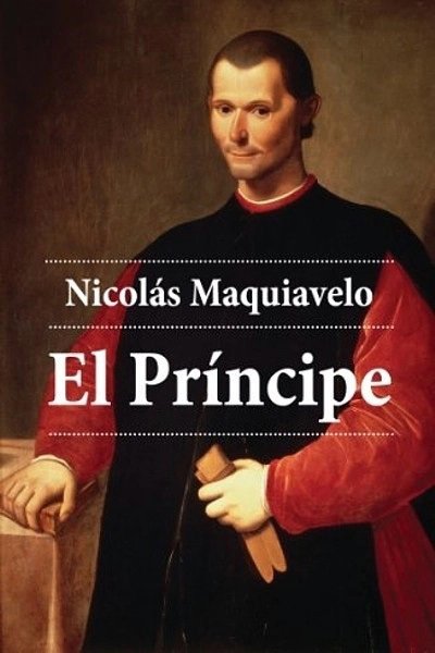 El Príncipe - Nicolas Maquiavelo.