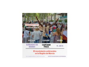 El movimiento antirracista en la Región de Murcia.