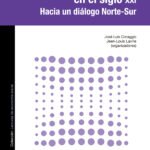 Reinventar la izquierda en el siglo XXI - Hacia un diálogo Norte/Sur.