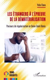 Extranjeros que afrontan los retos de la digitalización: Procesos de regularización en Seine-Saint-Denis.