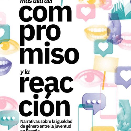 Informe: Mas allá del compromiso y la reaccion.