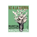 No a la guerra - Manifestación en Murcia.