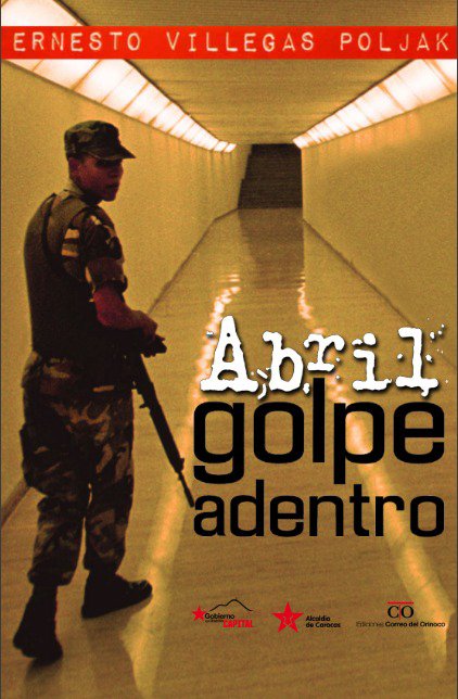 Abril, golpe adentro.