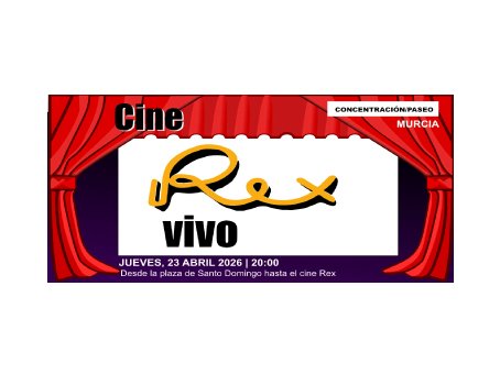 Concentración/Paseo en Murcia en defensa del Cine Rex 23.04.2026