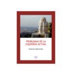 Problemas de la izquierda actual.