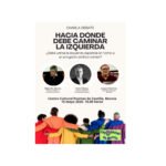 Hacia donde debe caminar la izquierda - Charla/Debate en Murcia.