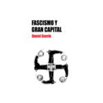 Fascismo y Gran Capital.