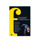 Fascismo, Neofascismo y otras expresiones del capitalismo del siglo XXI.
