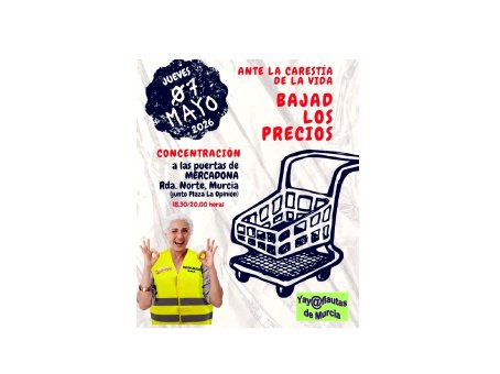 ¡Bajad los precios! – Concentración en Murcia
