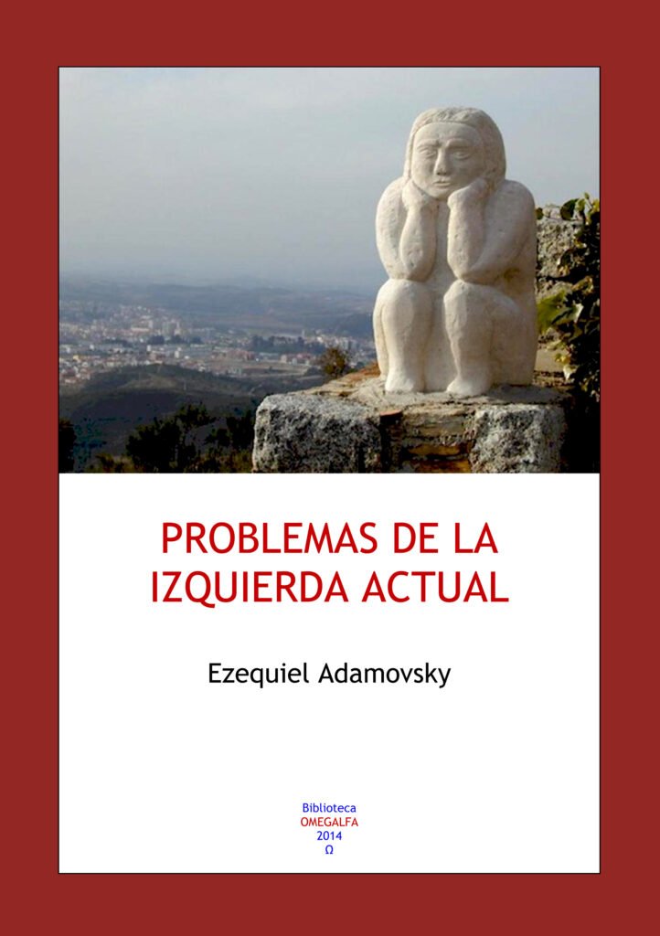 Problemas de la izquierda actual.