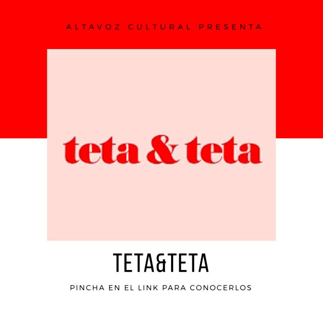 Colectivo Teta y Teta.
