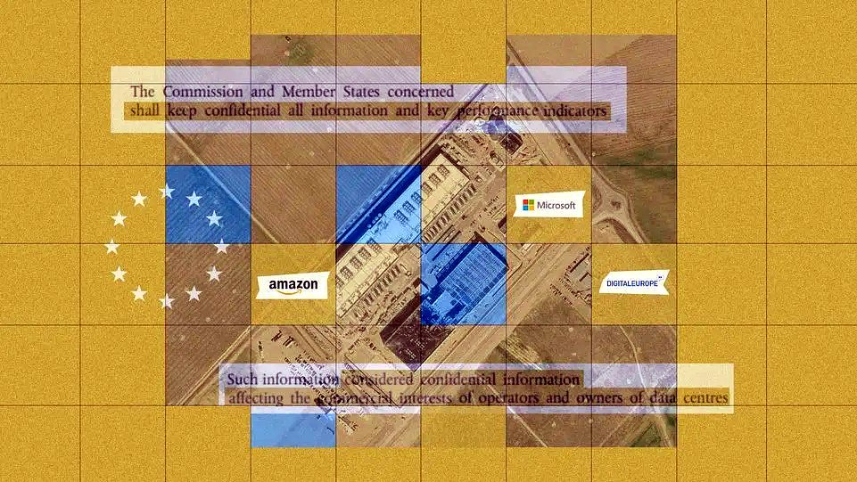 Cómo las grandes tecnológicas incluyeron el secretismo en la legislación de la UE para ocultar el impacto ambiental de los centros de datos.