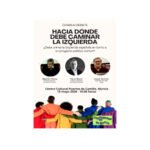 Hacia dónde debe caminar la izquierda. Charla-Debate en Murcia.