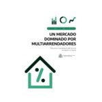 Un mercado dominado por multiarrendadores.