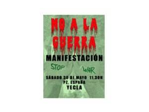 Manifestación 'No a la Guerra' en Yecla.