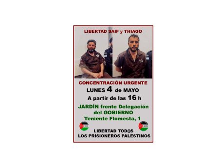Libertad para Saïf y Thiago – Concentración urgente en Murcia