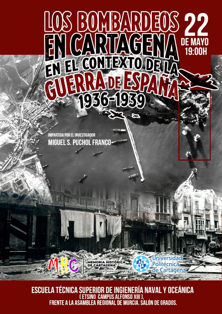 Los bombardeos en Cartagena en el contexto de la guerra de España (1936-1939).