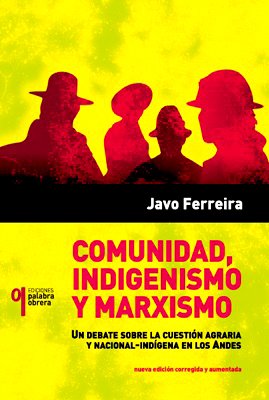 Comunidad, indigenismo y marxismo.