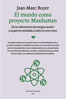 El mundo como proyecto Manhattan.
