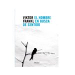 El hombre en busca de sentido.