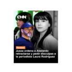 Una jueza obliga a De la Espriella a pedir disculpas a la periodista Laura Rodríguez después de amenazarla.