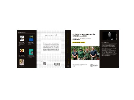 Ejército de Liberación Nacional (ELN) – Historia de las ideas políticas (1958-2018)