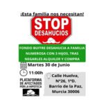 Concentración contra el deshaucio en el Barrio de La Paz de Murcia.