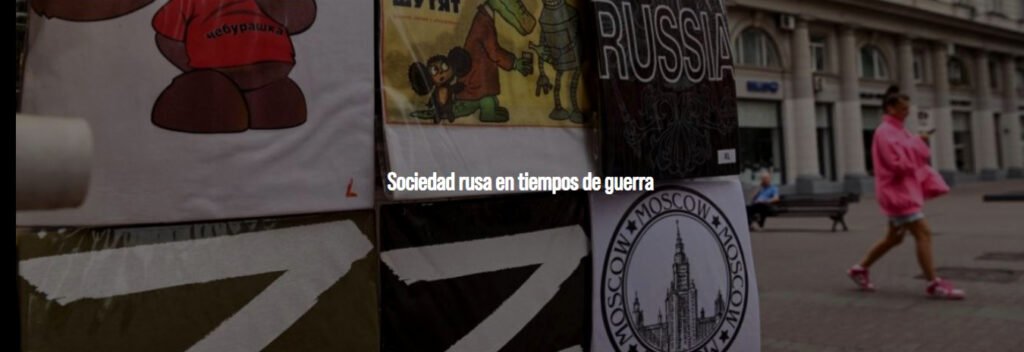 Sociedad rusa en tiempos de guerra.