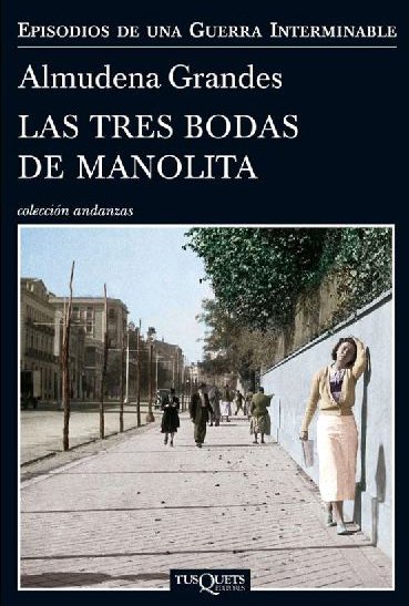 “Las tres bodas de Manolita”.