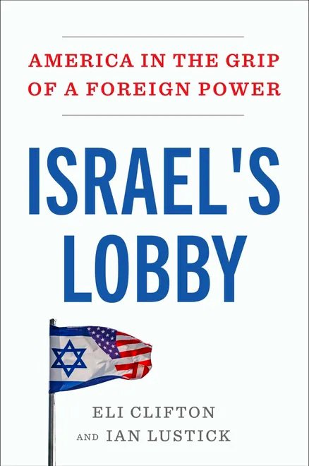 Israel’s Lobby America in the Grip of a Foreign Power. 