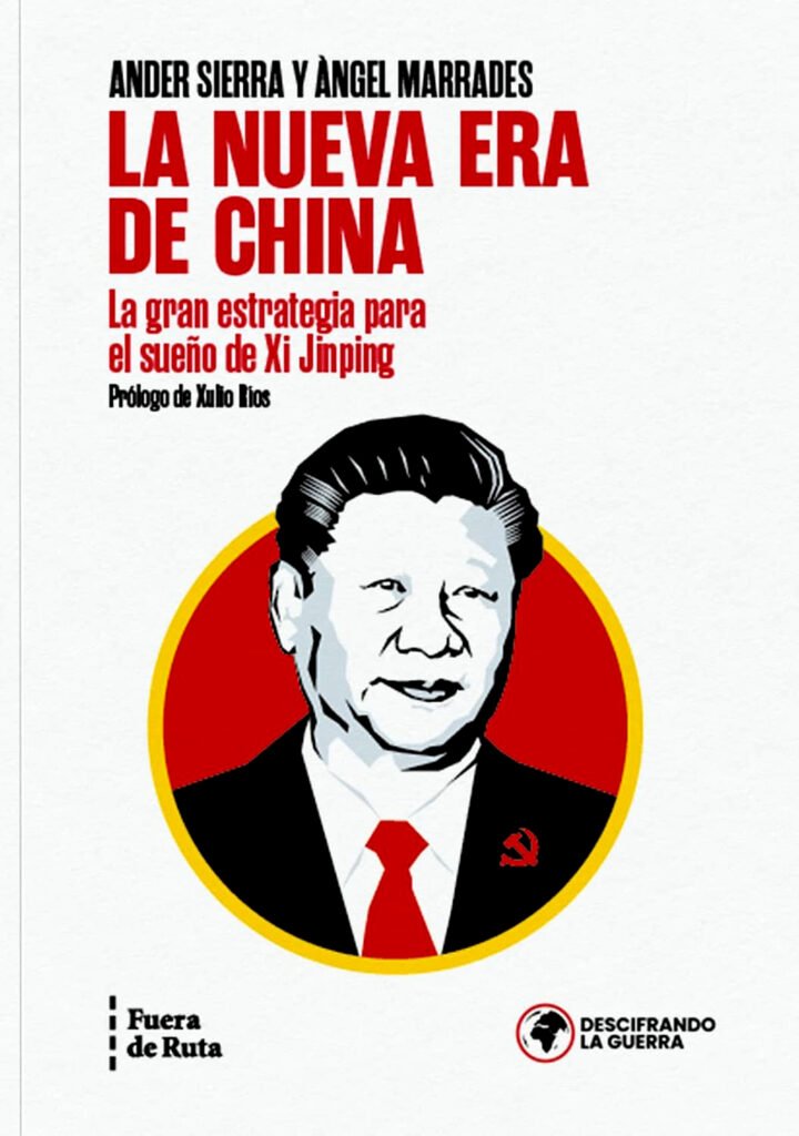 La nueva era de China: La gran estrategia para el sueño de Xi Jinping.