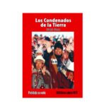 Los Condenados de la Tierra.