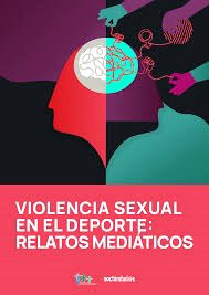 Violencia sexual en el deporte - Relatos mediáticos