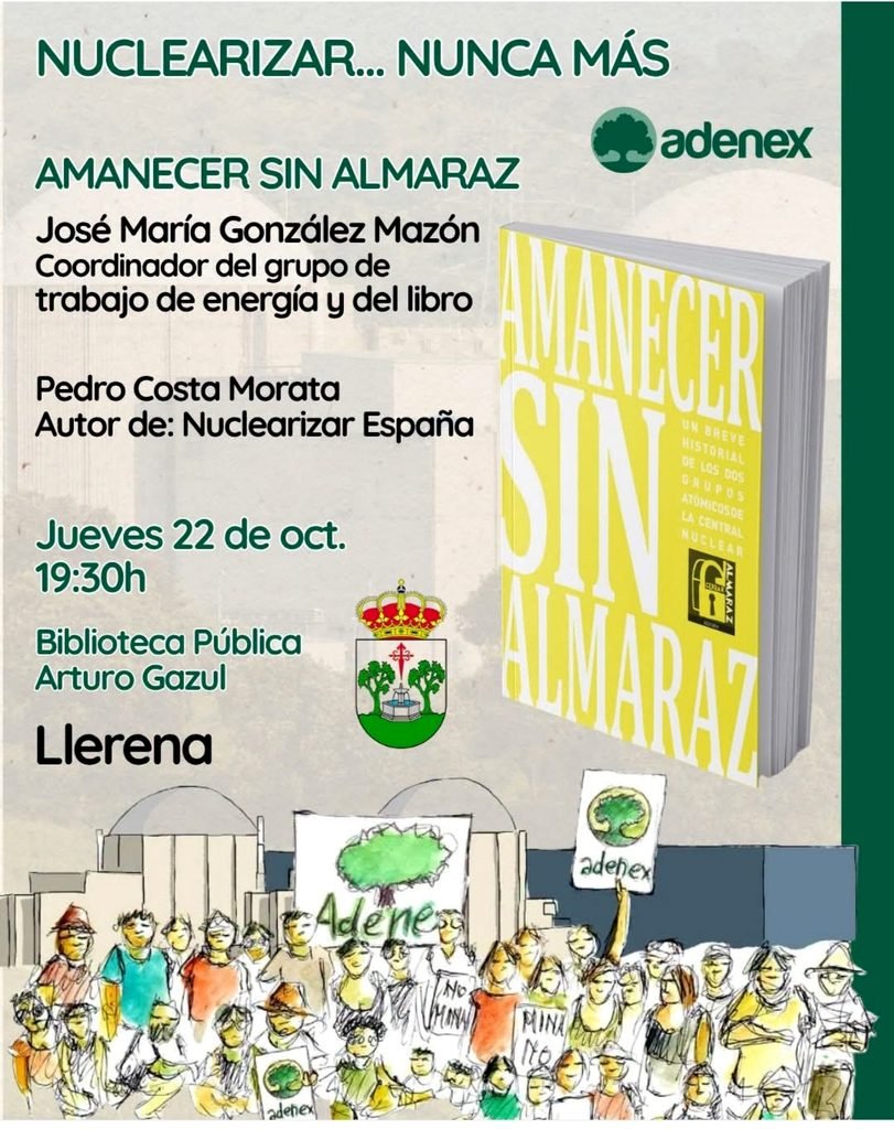 Nuclearizar... nunca más - Amanecer sin Almaraz - Acto en Llerena.